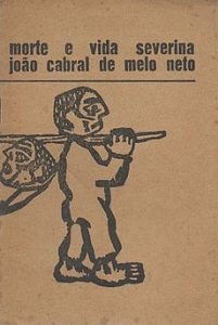 “Morte e vida Severina” de João Cabral de Melo Neto