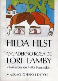 “O Caderno Rosa de Lori Lamby” de Hilda Hilst